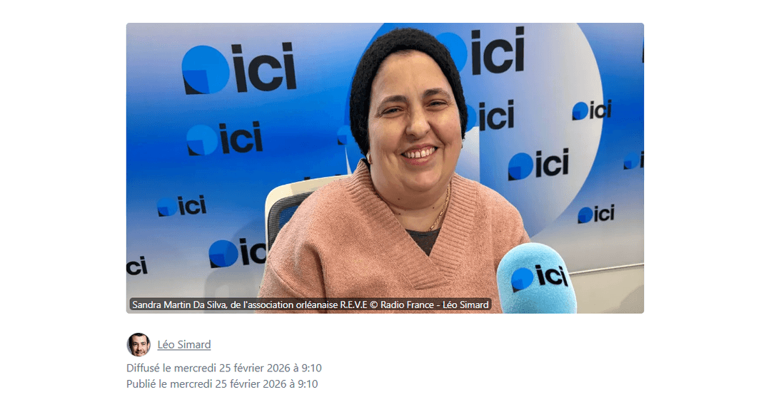 Reportage France Bleu Orléans Sandra da Silva R.E.V.E.